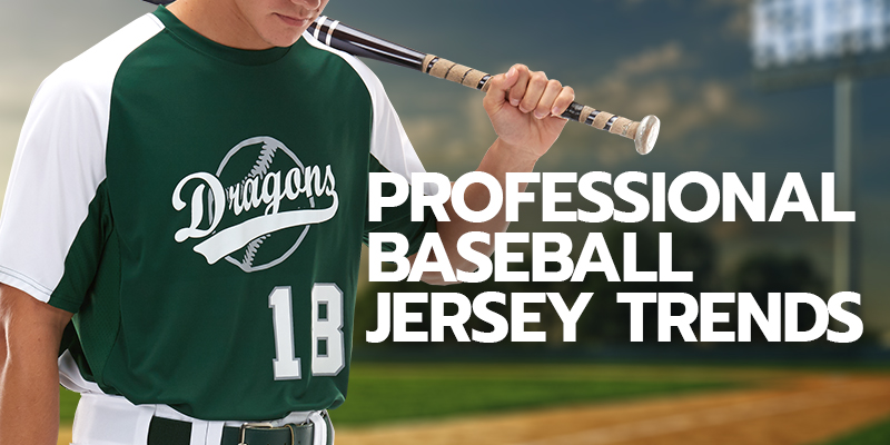 Professional Baseball Jersey Trends